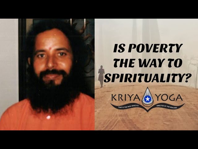 Is Poverty the Way to Spirituality?