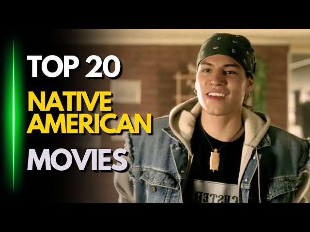 TOP 20 Best Native American Movies