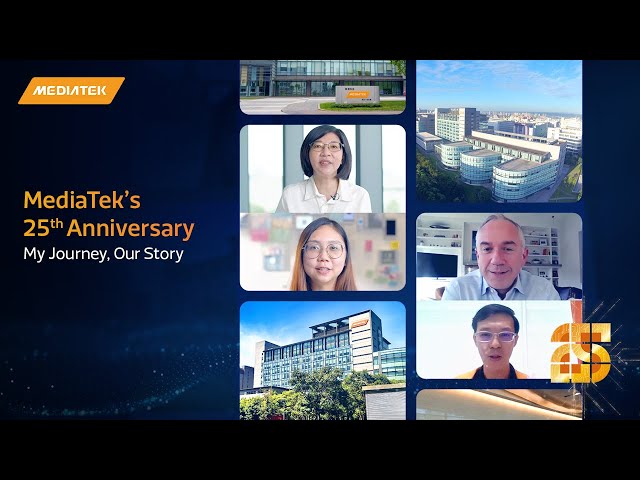 MediaTek 25th Anniversary – “My Journey, Our Story”