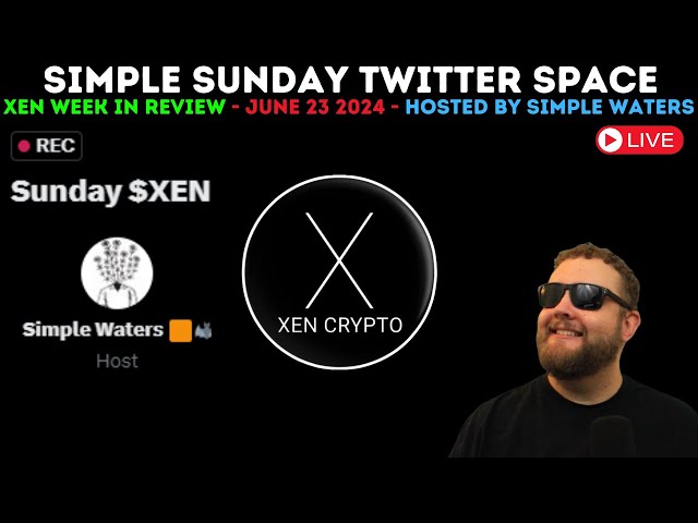 Simple Sunday Twitter Space - June 23rd 2024 - Simple Sunday - Xen + X1 - DXN + Q - SolXen on Solana
