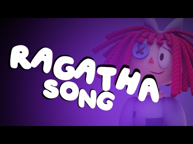 I Really Need That Ragatha - The Amazing Digital Circus fan song by Emma Gillikin