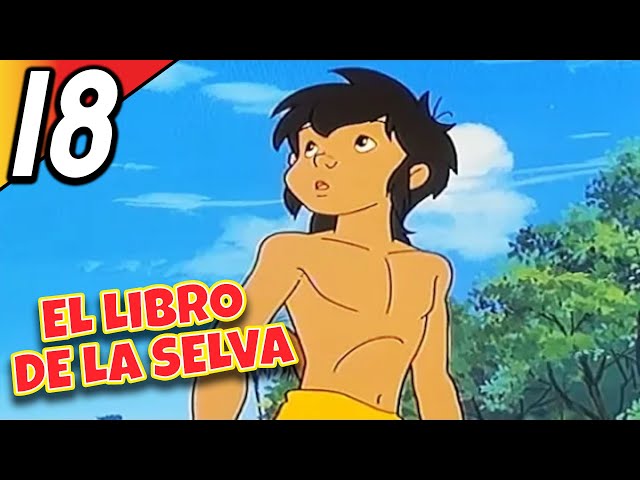 EL LIBRO DE LA SELVA | Episodio 18 Completo | Doblado en Español