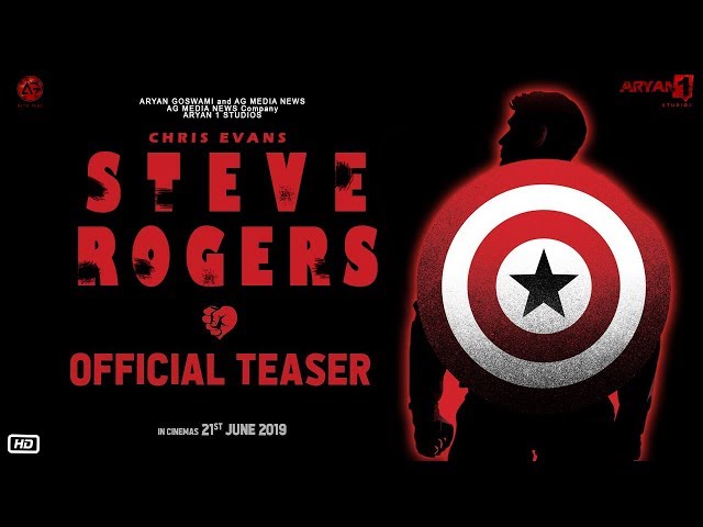 Steve Rogers – Official Teaser - Chris Evans, Sharon Carter - AG MEDIA NEWS - 21st June 2019