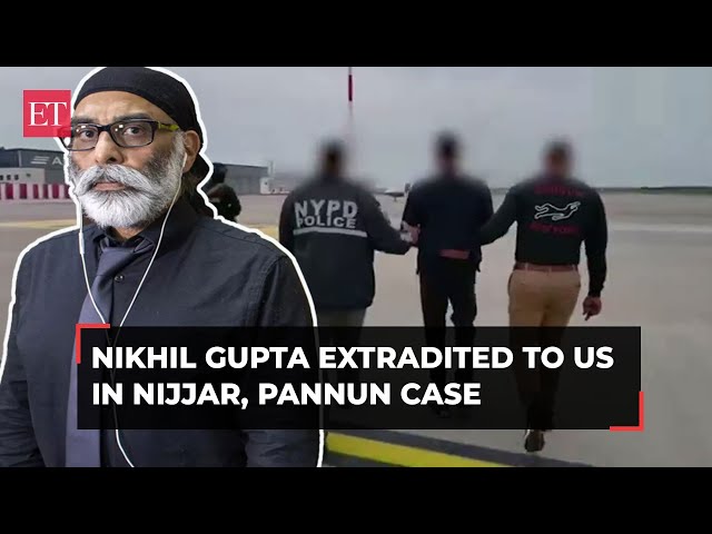 Nikhil Gupta, accused in Pannun murder plot, extradited to US; pleads not guilty in court