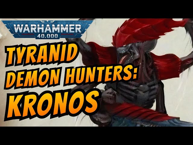 Hive Fleet KRONOS: Tyranids Who HUNT DEMONS | Warhammer 40k Lore