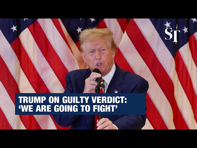 Trump on guilty verdict: 'We are going to fight'