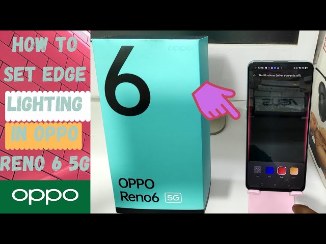 How to set Edge Lighting  in OPPO RENO 6 5G| Edge lighting Notification Oppo Reno 6 pro