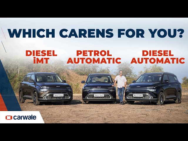 Kia Carens Diesel AT vs Petrol AT vs Diesel iMT | All Variants Tested!