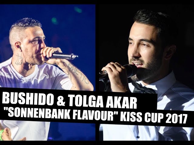 BUSHIDO & TOLGA AKAR - "Sonnenbank Flavour" LIVE @KISS CUP 2017