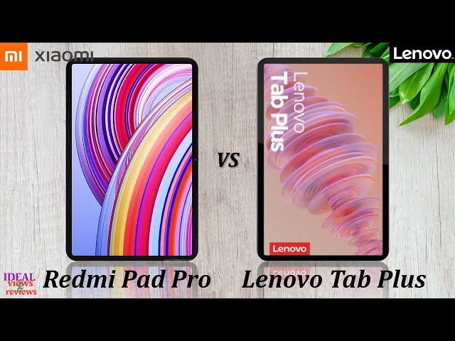 Redmi Pad Pro vs Lenovo Tab Plus 2024