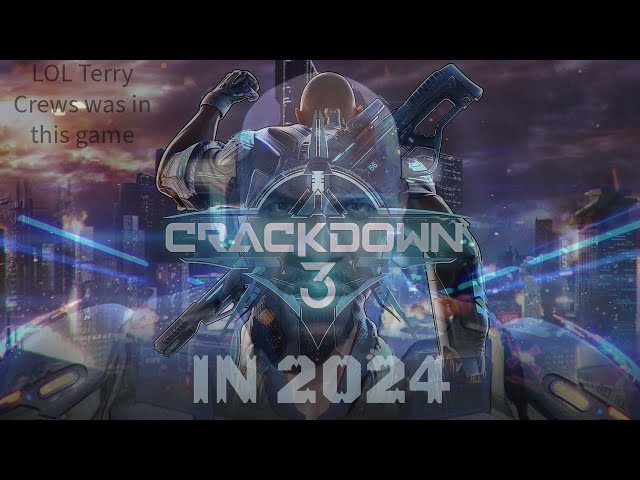 CrackDown 3 in 2024 Pure Madness