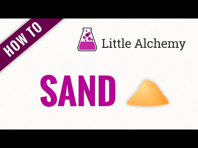 How to make SAND in Little Alchemy