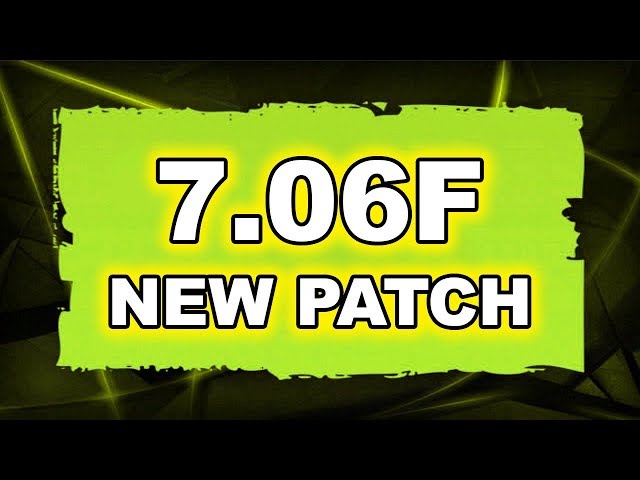 Dota 2 NEW 7.06F PATCH - Main Changes!