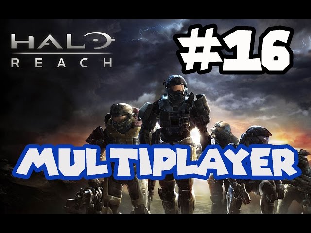 Halo Reach: Online Multiplayer - EPISODE 16