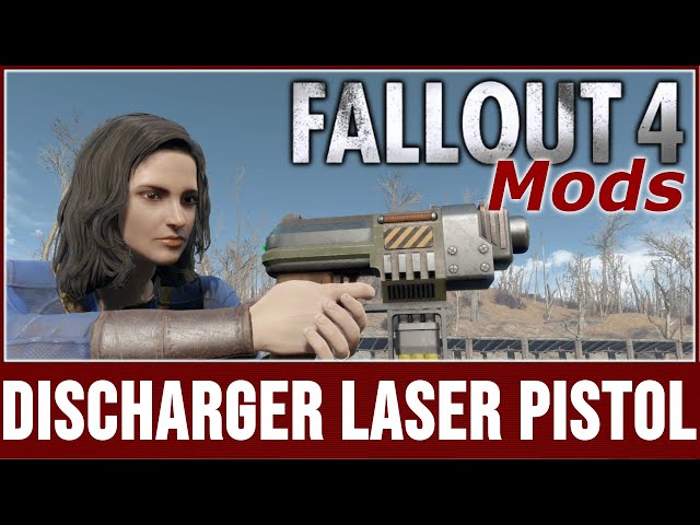 Fallout 4 Mods - Discharger Laser Pistol