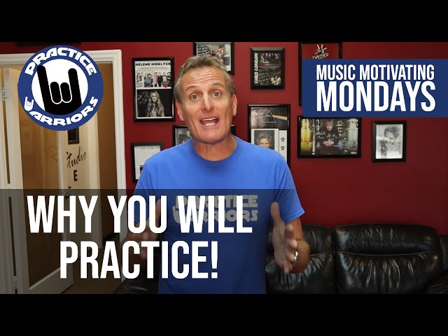 Music Motivating Monday: June 10, 2024 - Why You WILL Practice!