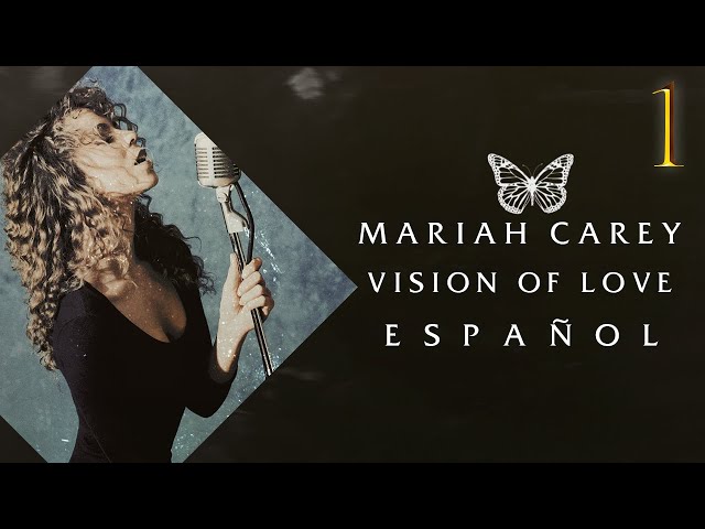 Mariah Carey - Vision Of Love (Traducción al español)