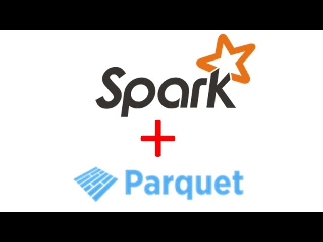 Apache Parquet & Apache Spark