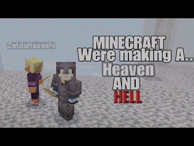 MINECRAFT HEAVEN AND HELL| WERE BUILDING!