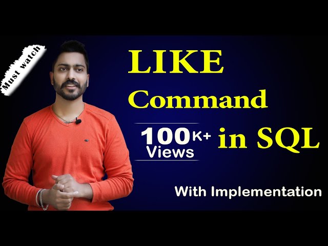 Lec-107: Like Command in SQL with example in Hindi | Learn SQL in Easiest Way| DBMS