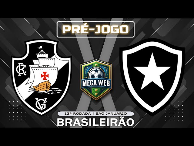 AO VIVO - VASCO x BOTAFOGO - Brasileirão 2024 - 13ª Rodada