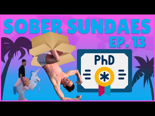 We Brought a PHD Student on Sober Sundaes - Ep.13