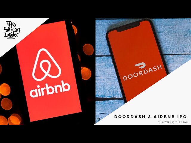 DoorDash & Airbnb IPO | Silicon Insider