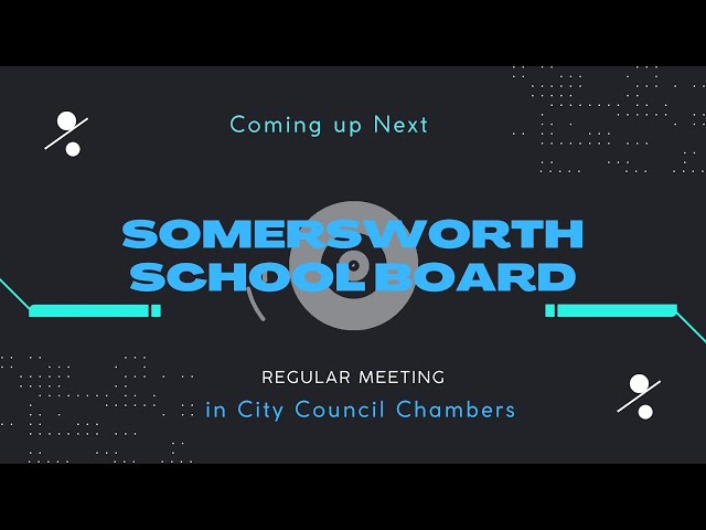 SAU 56 Somersworth and Rollinsford NH School Board Meeting on June 11, 2024