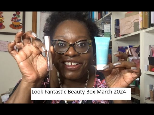 Look Fantastic Beauty Box March 2024 | Unboxing