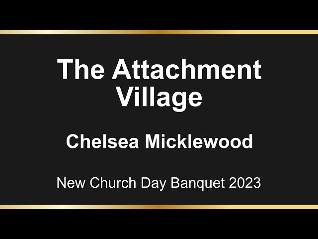 Speech 1 - The Attachment Village