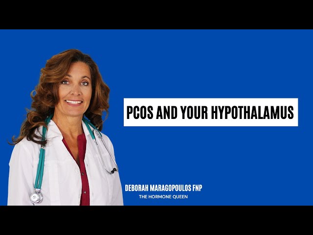 PCOS and Your Hypothalamus