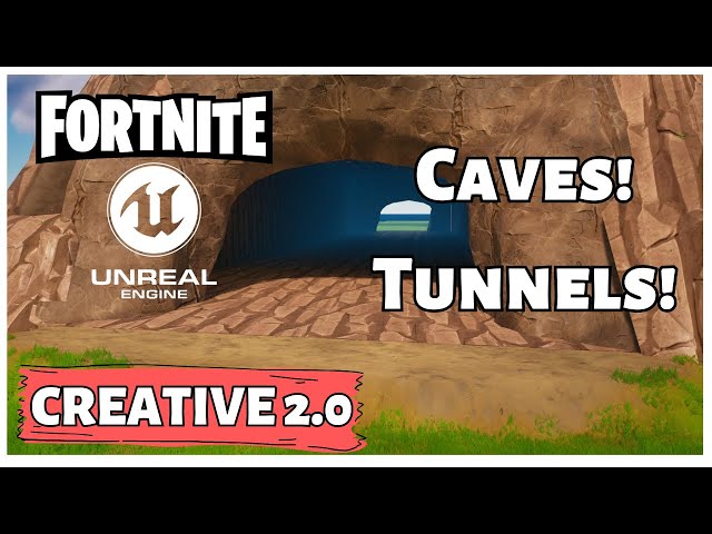 Creating Caves And Tunnels In UEFN - Fortnite Creative 2.0