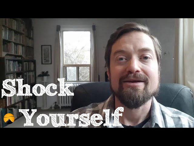 Stuck in a rut: Shock yourself alive