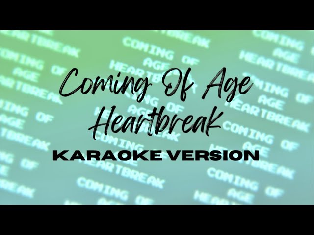 Coming Of Age Heartbreak - Carolina Rial (Official Karaoke Instrumental)