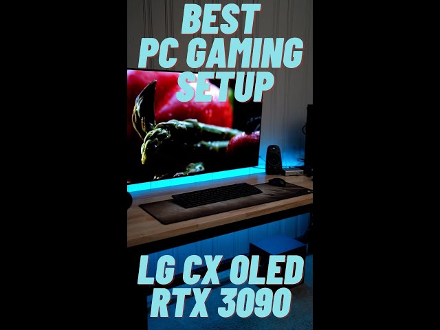 Current PC and Gaming Setup - RTX 3090 + LG OLED
