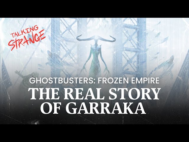Ghostbusters Frozen Empire Director Gil Kenan on the Origin of New Villain Garraka | Talking Strange