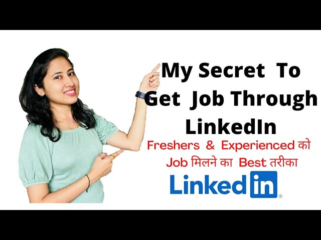 How To Get Job On LinkedIn for Fresher/Experienced? How to send referral message?
