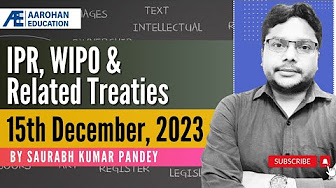 IPR, WIPO & Related Treaties Video Lectures