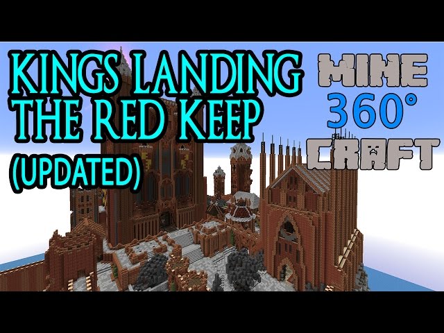 Kings Landing - The Red Keep (UPDATED) | Game of Thrones in Minecraft 360 Degrees