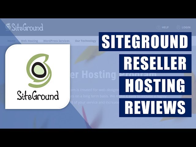 SiteGround Reseller Hosting Review | Best and Cheap Reseller Hosting Program