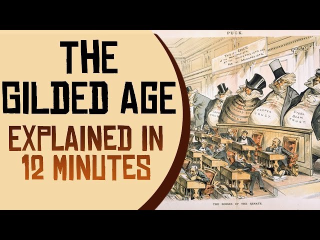The Gilded Age: The ‘High’ Point in America’s History