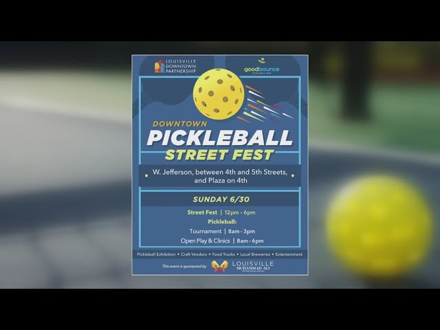 Downtown Pickleball Street Fest kicks off in Louisville this weekend