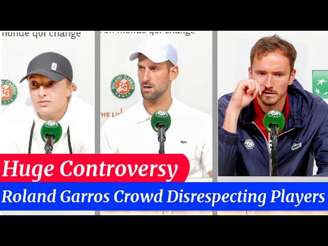 Novak Djokovic, Medvedev & Swiatek on Crowd Disrespecting Players during Match at Roland Garros 2024