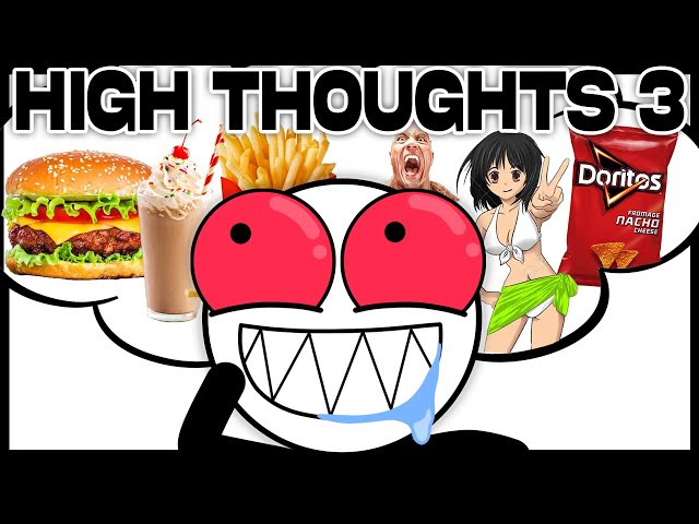 High Thoughts 3