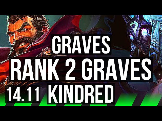 GRAVES vs KINDRED (JGL) | Rank 2 Graves, 7/0/8, Quadra, Rank 8, Godlike | KR Challenger | 14.11
