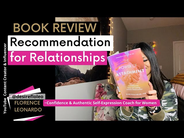 The Power Of Attachment by Diane Poole Heller | Book Review & Recommendation for relationships