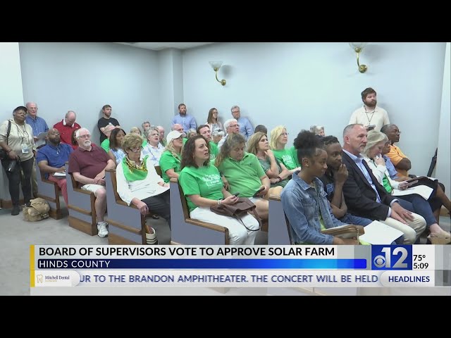 Hinds County supervisors approve controversial solar farm