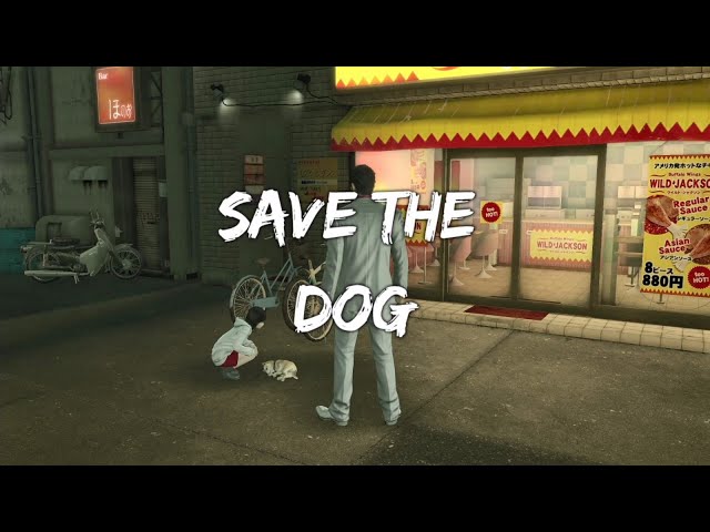 Yazuka Kiwami | Chapter 4 | Save the Dog | Quick guide.