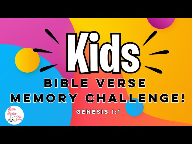 Kids Bible verse memory challenge! Genesis 1:1