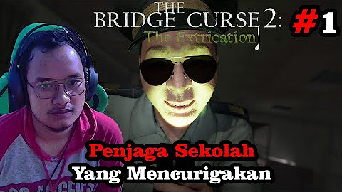 The Bridge Curse 2 : The Extrication